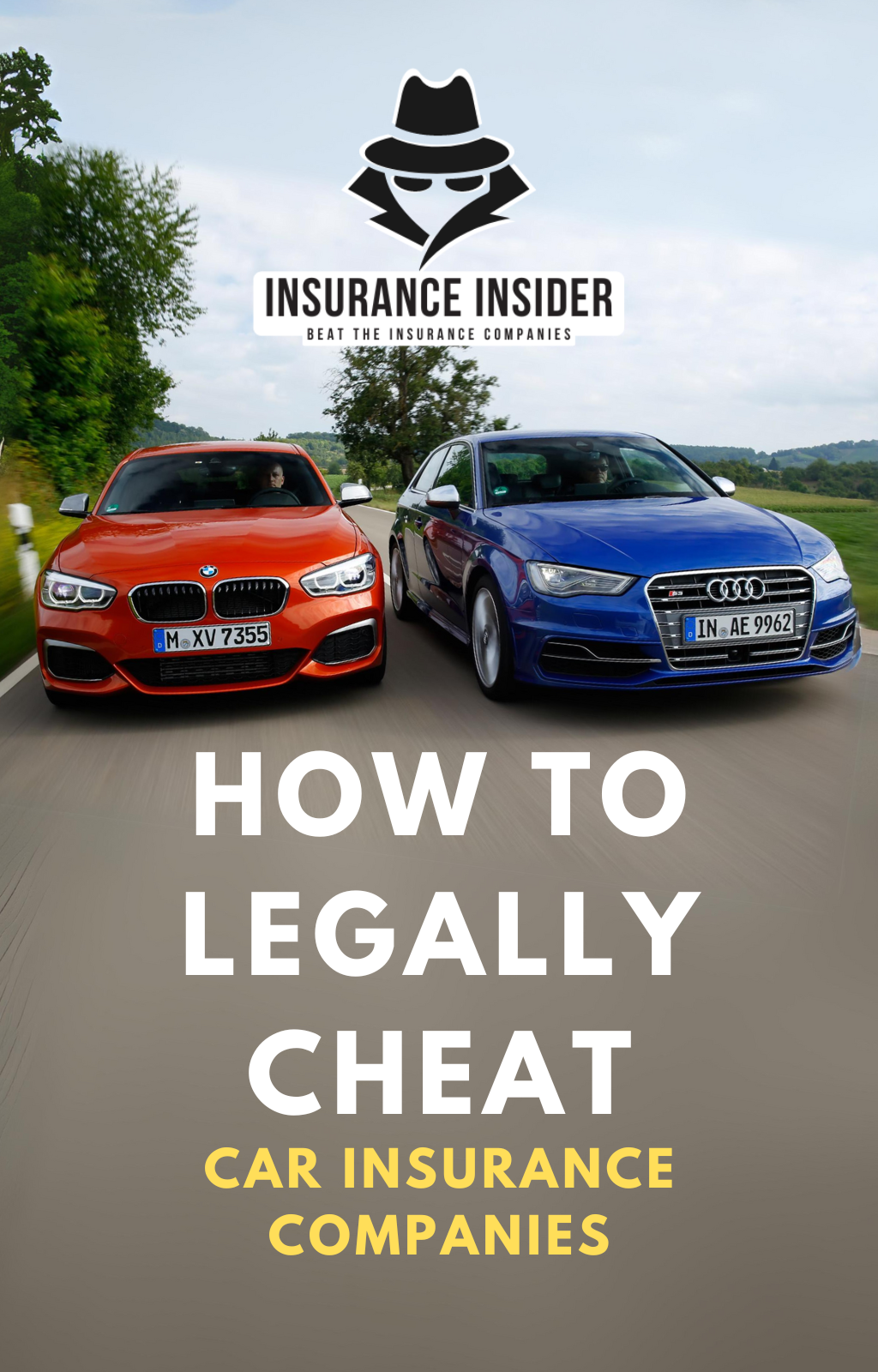 How To Legally Cheat Car Insurance Companies